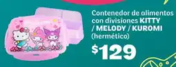 Soriana Híper kitty / melody / kuromi contenedor de alimentos con divisiones oferta