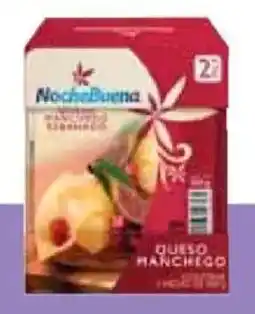 Sam's Club Noche Buena queso manchegorebanad oferta