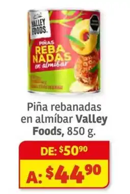 Soriana Híper Valley Foods piña rebanadas en almíbar oferta