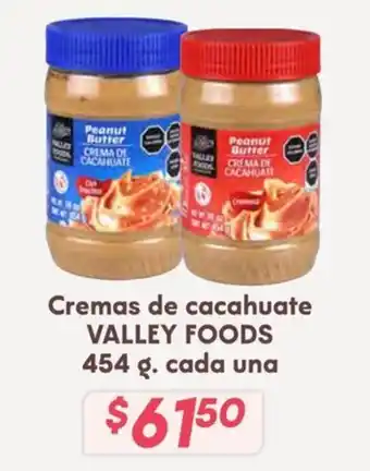 Soriana Híper Valley Foods cremas de cacahuate oferta