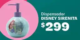 Soriana Híper Disney sirenita dispensador oferta