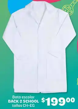 Soriana Híper Back 2 school bata escolar oferta