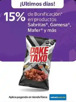Walmart Sabritas, gamesa, mafer y más de bonificación en productos oferta