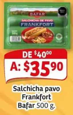 Soriana Mercado Bafar salchicha pavo frankfort oferta