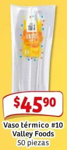 Soriana Mercado Valley foods vaso térmico #10 oferta