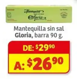 Soriana Mercado Gloria mantequilla sin sal oferta