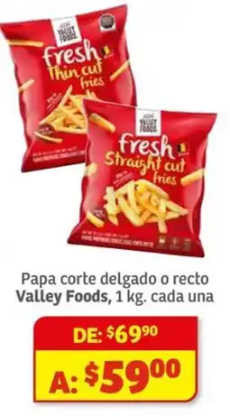 Soriana Mercado Valley Foods papa corte delgado o recto oferta