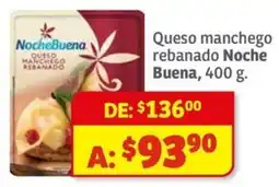 Soriana Mercado Noche Buena queso Manchego rebanado oferta