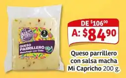 Soriana Mercado Mi Capricho queso parrillero con salsa macha oferta