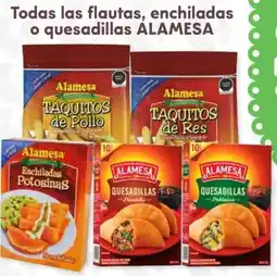 Soriana Híper Todas las flautas, enchiladas o quesadillas álamesa oferta