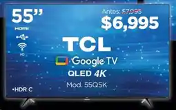 Chedraui TCL Google TV 55" oferta