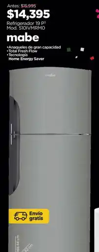 Chedraui Mabe refrigerador 19 P³ oferta