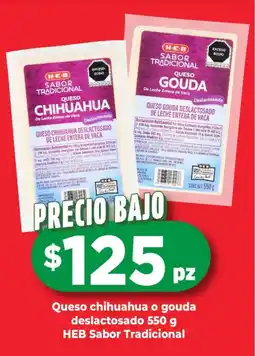 HEB HEB Sabor Tradicional queso chihuahua o gouda deslactosado oferta