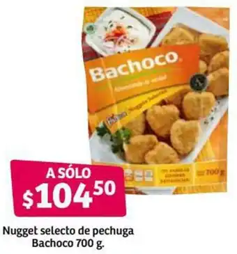 Soriana Híper Nuggets Selecto de Pechuga Bachoco 700g oferta