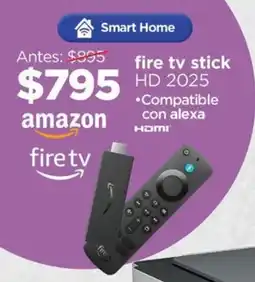 Chedraui Fire TV Stick HD 2025 oferta