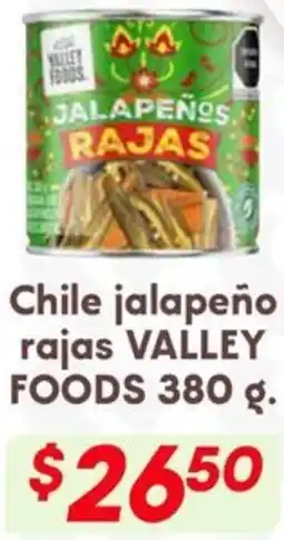 Soriana Híper Valley foods chile jalapeño rajas oferta