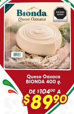 Soriana Híper Bionda queso oaxaca oferta