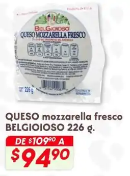 Soriana Híper Belgioioso queso mozzarella fresco oferta
