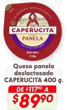 Soriana Híper Caperucita queso panela deslactosado oferta