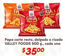 Soriana Híper Valley foods papa corte recto, delgado o rizado oferta