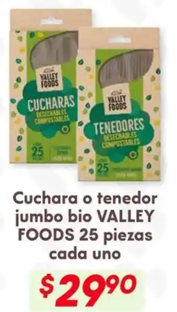 Soriana Híper Valley foods cuchara o tenedor jumbo bio oferta