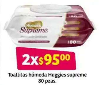 Soriana Híper Toallitas Húmedas Huggies Supreme 2x80 pzas oferta