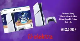 Elektra Sony Playstation 5 Slim disco bundle astro bot hub oferta