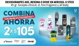 Farmacias Guadalajara Axe, Rexona, o Dove en aerosol o stick oferta
