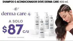 Farmacias Guadalajara Dove Derma Care shampoo o acon oferta