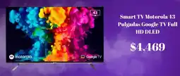 Elektra Motorola 43 smart tv pulgadas google tv full oferta