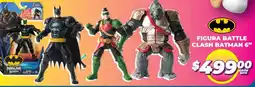 Soriana Híper Batman figura battle clash 6" oferta