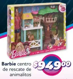 Soriana Híper Barbie centro de rescate de animalitos oferta