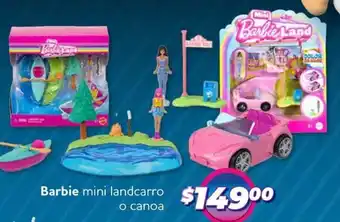 Soriana Híper Barbie land barbie mini landcarro o canoa oferta