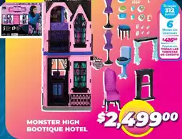Soriana Híper Monster high bootique hotel oferta