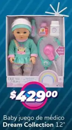 Soriana Híper Dream collection baby juego de médico 12" oferta
