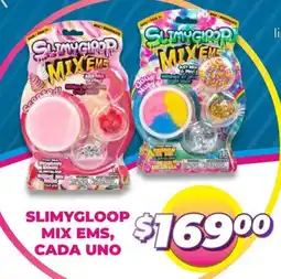 Soriana Híper Slimygloop mix ems, cada uno oferta