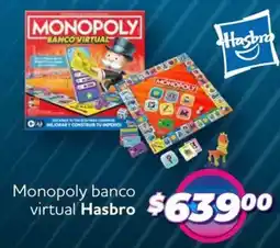 Soriana Híper Hasbro virtual monopoly banco oferta