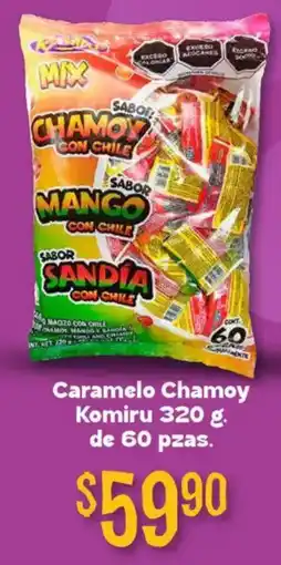 Soriana Híper Chamoy komiru caramelo oferta