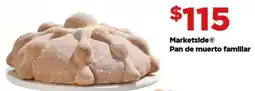 Bodega Aurrerá Marketside® Pan de Muerto famillar oferta