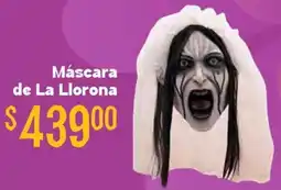 Soriana Híper Máscara de la llorona oferta
