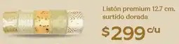 Soriana Híper Listón premium surtido dorada oferta