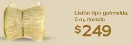 Soriana Híper Listón tipo guirnalda dorada oferta