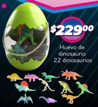 Soriana Mercado Huevo de dinosaurio 22 dinosaurios oferta