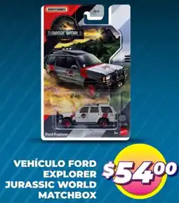Soriana Mercado Vehículo ford explorer jurassic world matchbox oferta