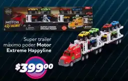 Soriana Mercado Motor extreme happyline super trailer máximo poder oferta