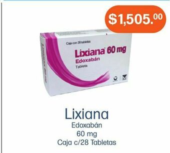 Farmacias Especializadas Lixiana 60 mg tab caj c/28 oferta