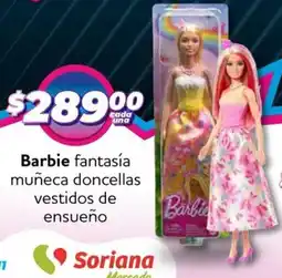 Soriana Mercado Barbie fantasía muñeca doncellas vestidos de ensueño oferta