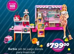 Soriana Mercado Barbie set de juego tienda para mascotas oferta