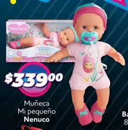 Soriana Mercado Nenuco muñeca mi pequeño oferta