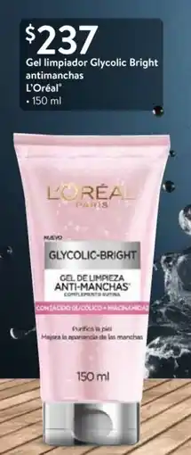 Walmart Express L'Oréal Glycolic Bright gel limpiador antimanchas oferta